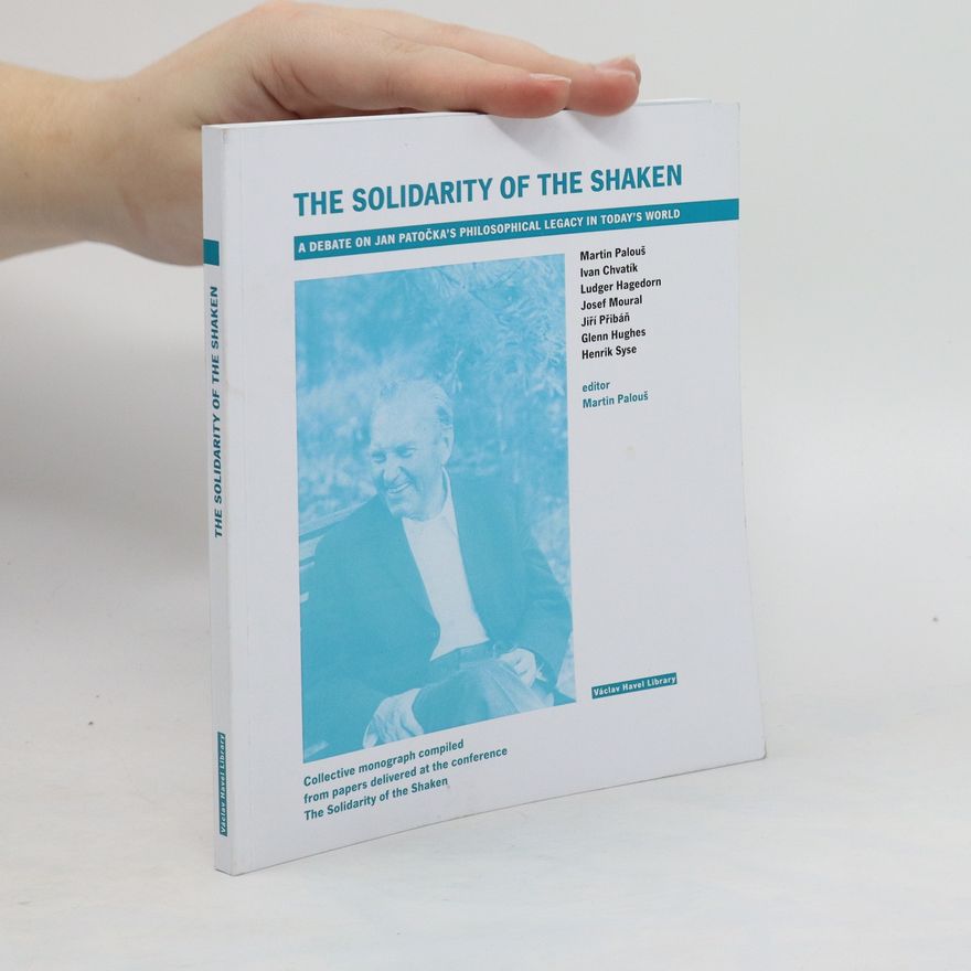 Martin Palouš The Solidarity of the Shaken