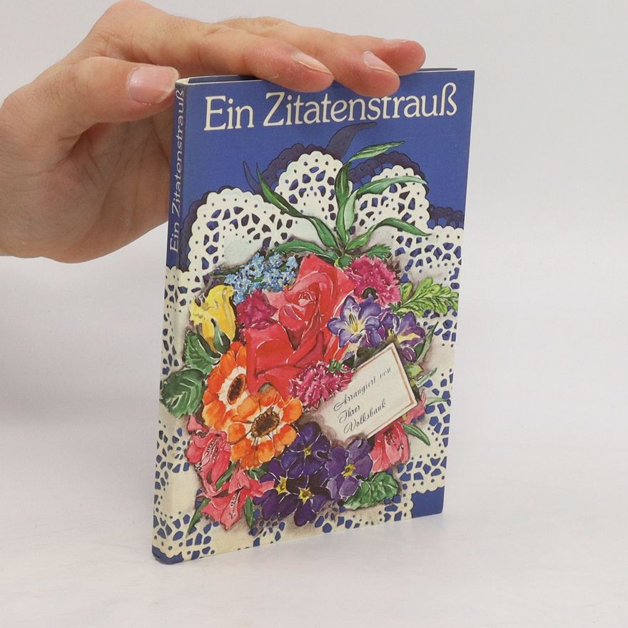 Autorenkollektiv Ein Zitatenstrauß