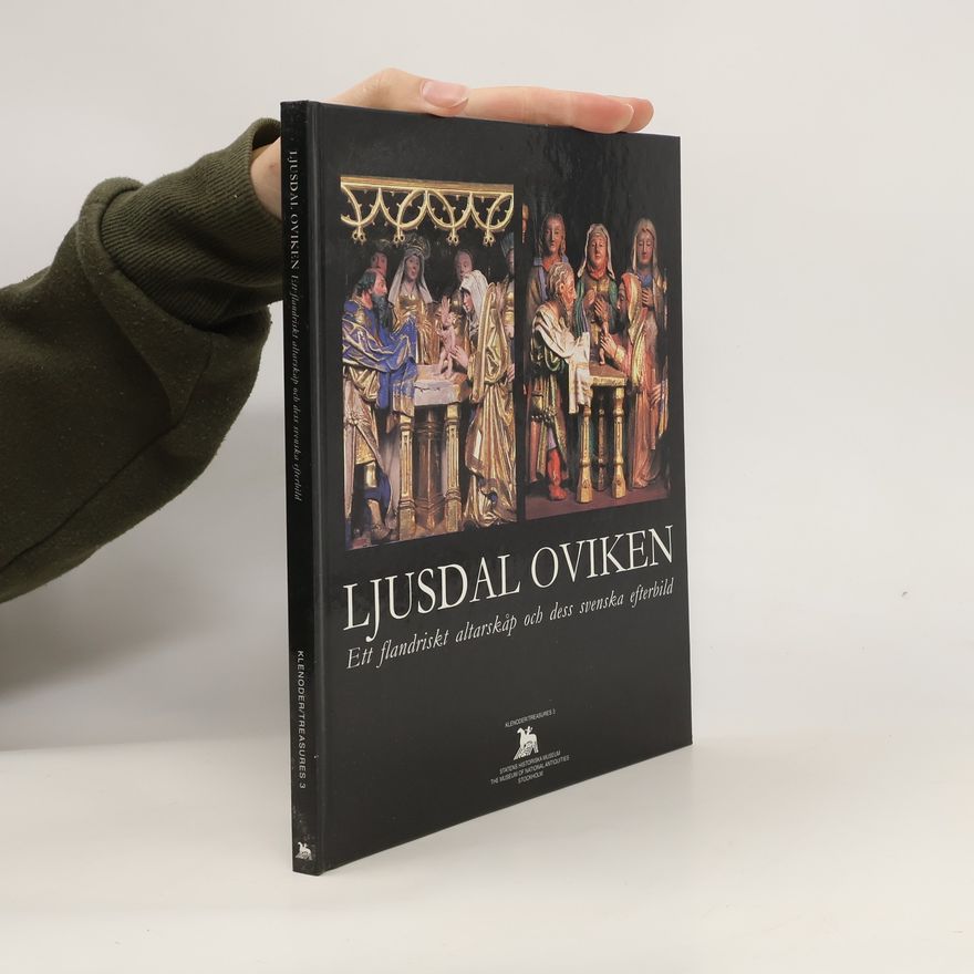 Eva Höglund Ljusdal Oviken. Ett flandriskt altarskåp och dess