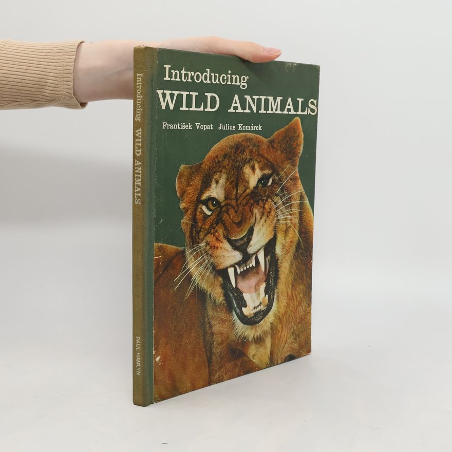 Julius Komárek Introducing Wild Animals