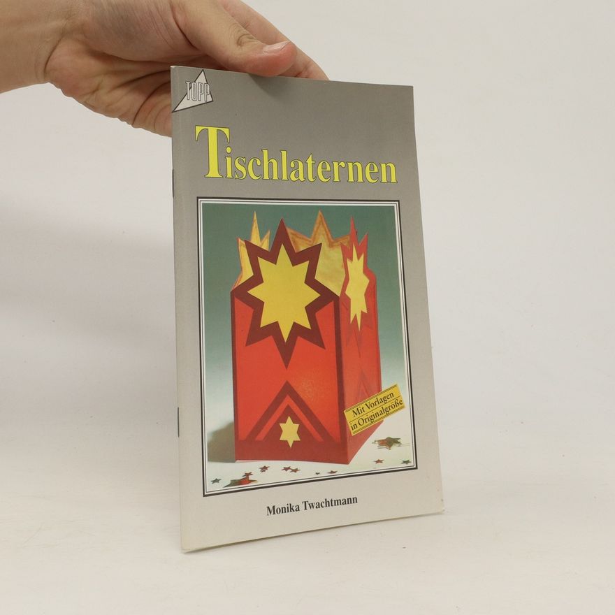 Monika Twachtmann Tischlaternen