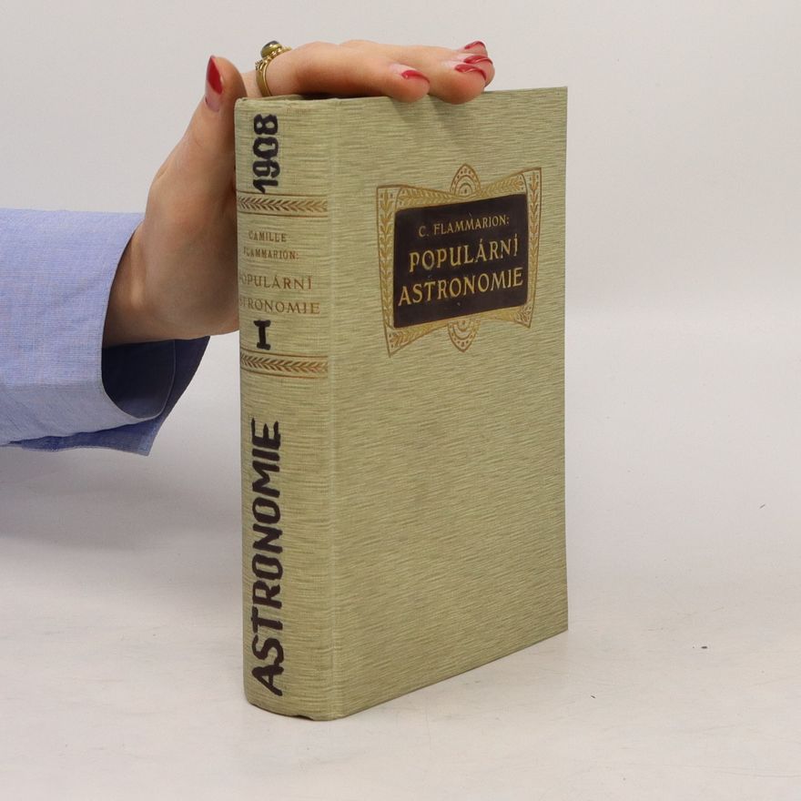 Camille Flammarion Populární astronomie I.