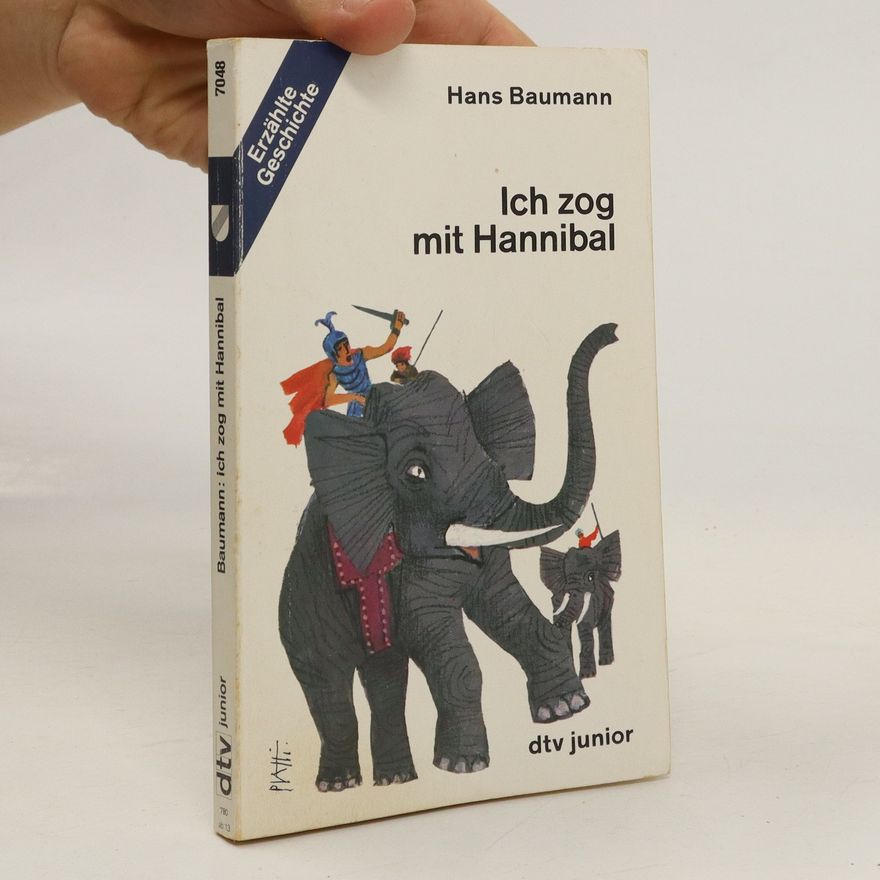 Hans Baumann Ich zog mit Hannibal