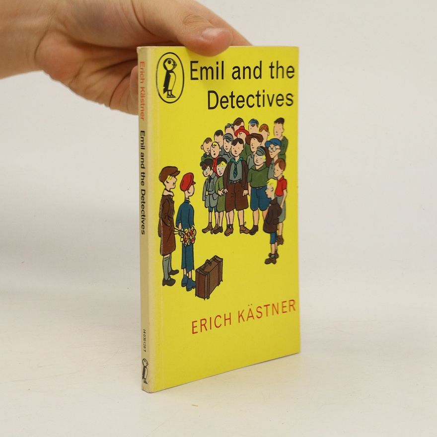 Erich Kästner Emil and the Detectives