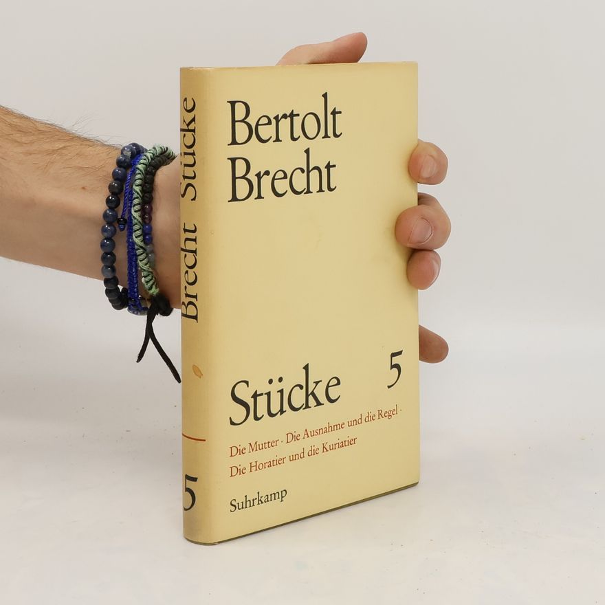Bertolt Brecht Stücke 5