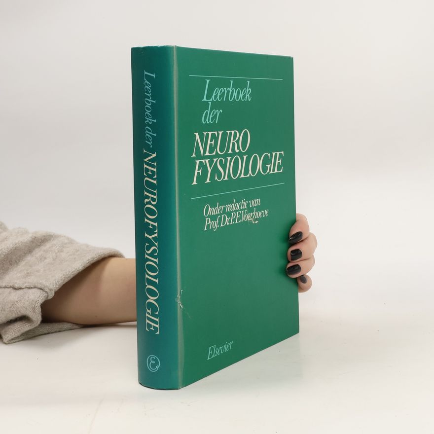 P. E. Voorhoeve Leerboek der Neurofysiologie