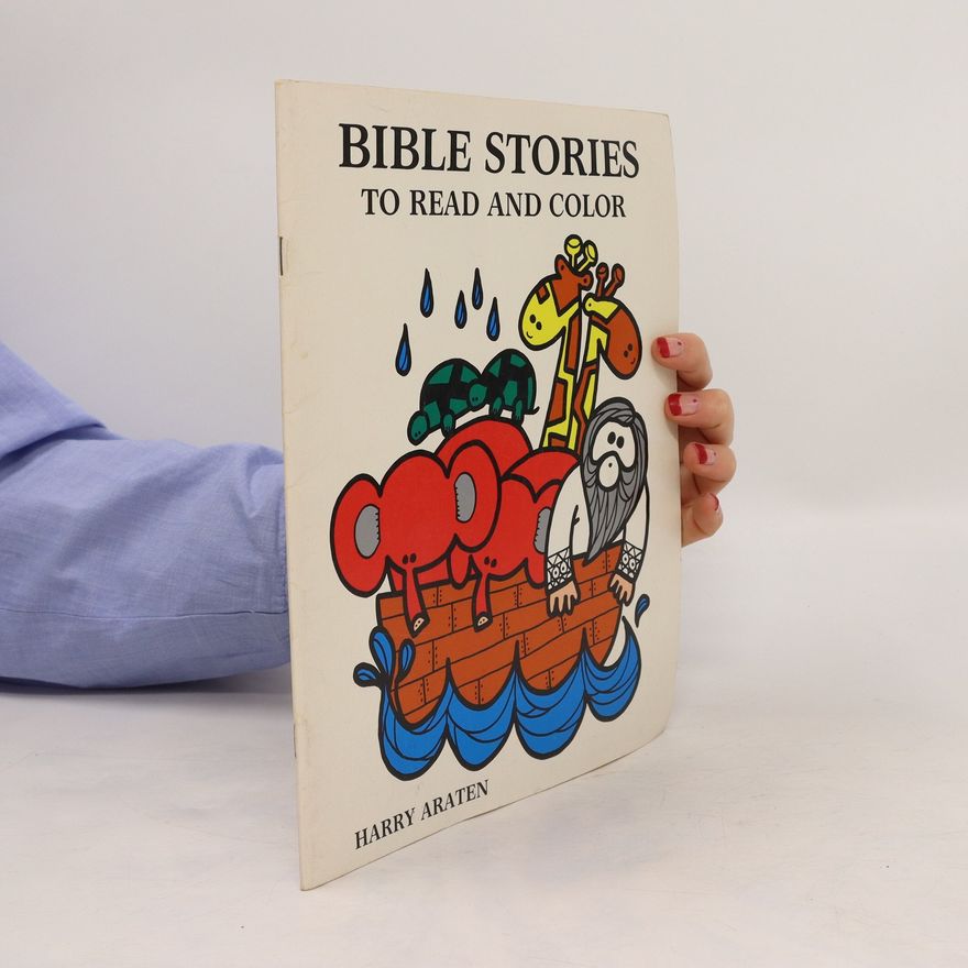 Harry Araten Bible Stories to Read and Color
