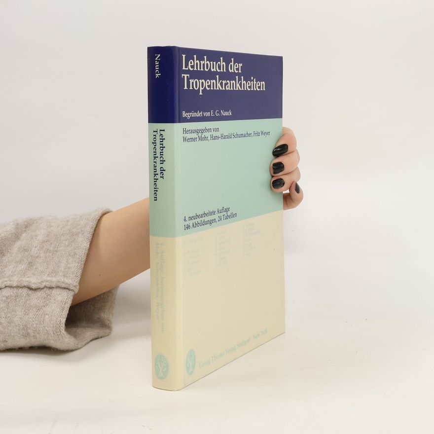 Ernst Georg Nauck Lehrbuch der Tropenkrankheiten