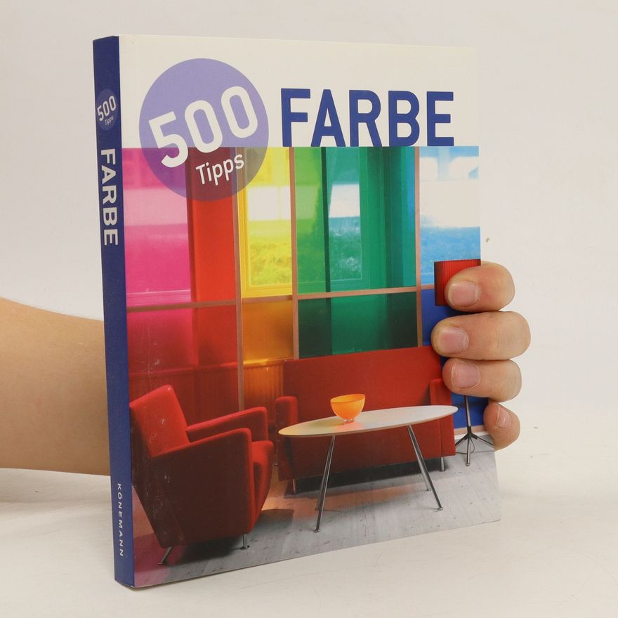 Kolektiv autorů 500 Tipps. Farbe