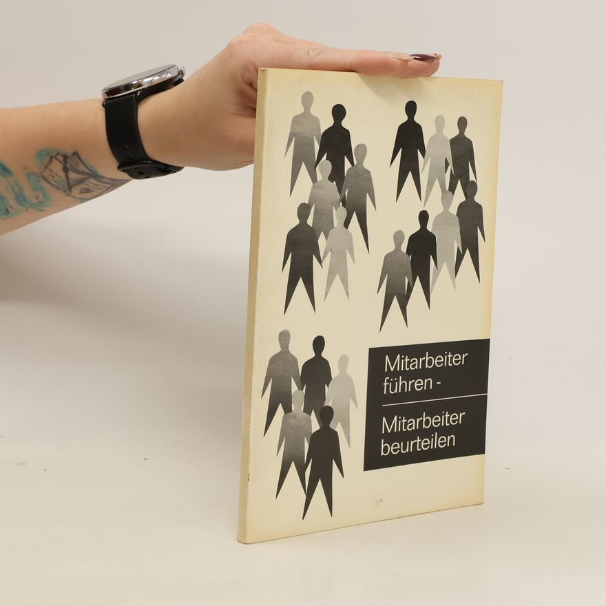 Autorenkollektiv Mitarbeiter führen. Mitarbeiter beurteilen