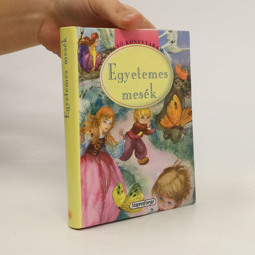 Collectif d'auteurs Egyetemes mesék