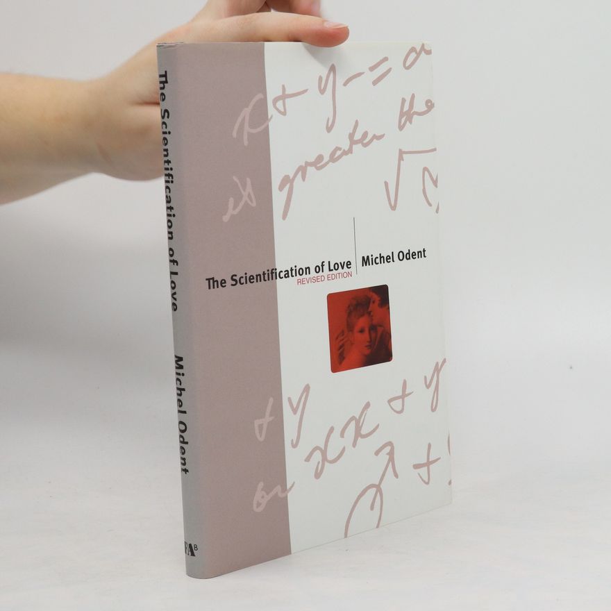 Michel Odent The Scientification of Love