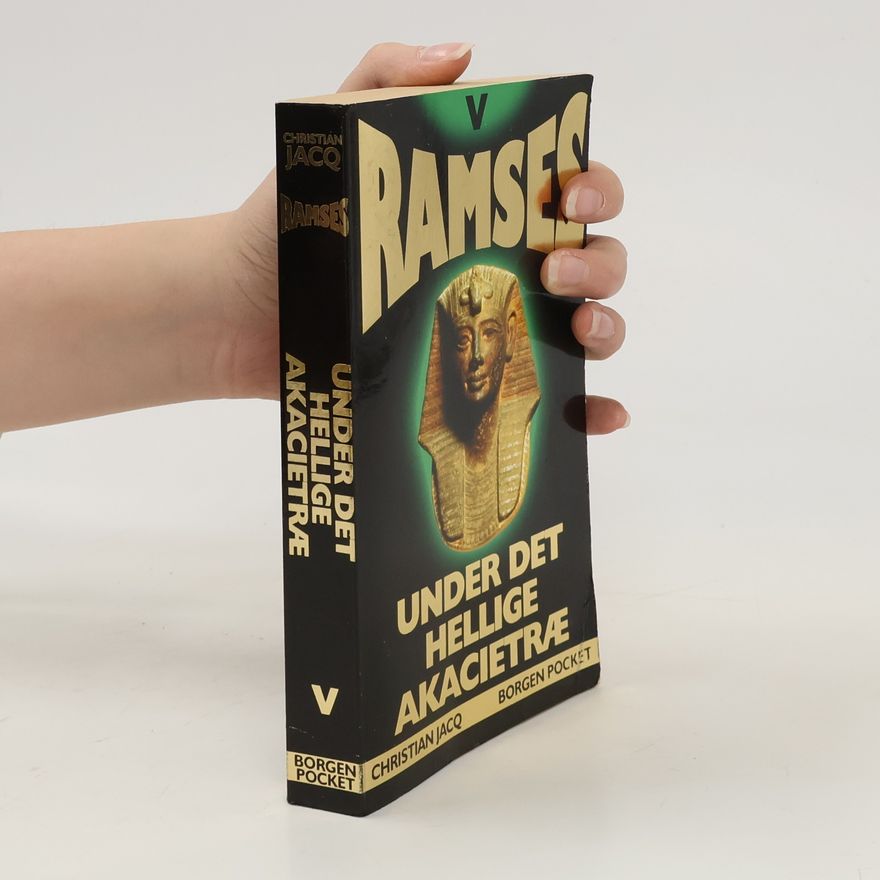 Christian Jacq Ramses V. Under det Hellige Akacietræ