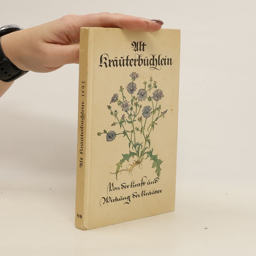 Autorenkollektiv Alt kräuterbüchlein