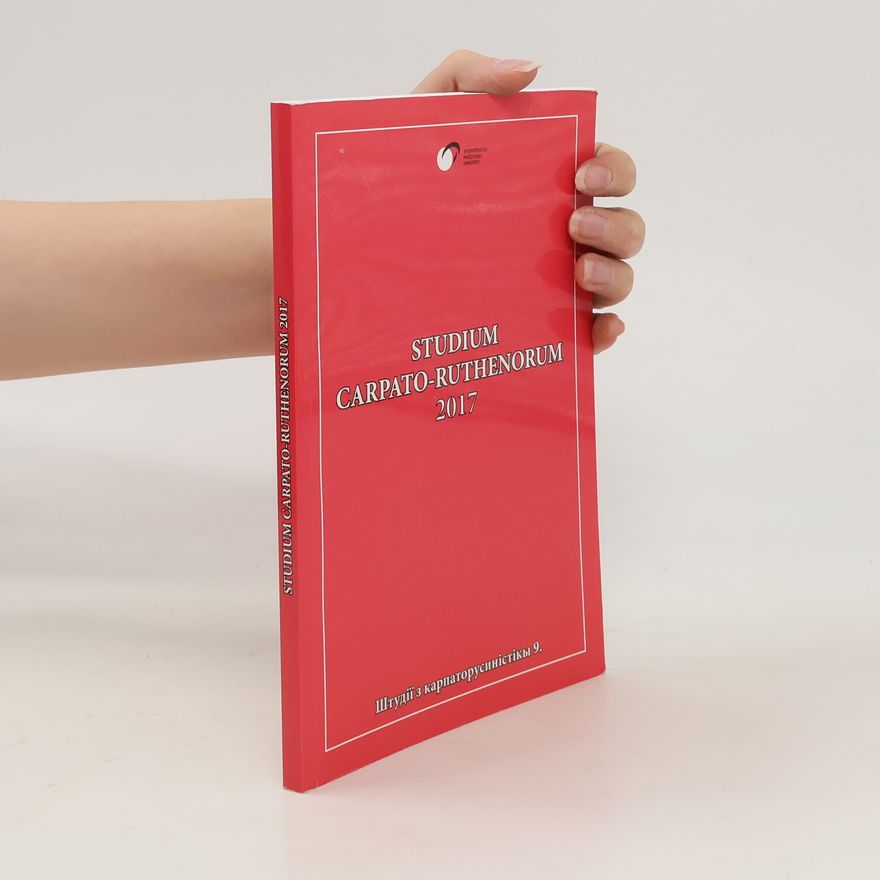 Autorenkollektiv Studium Carpato-Ruthenorum: študìji z karpatorusynìstìkỳ