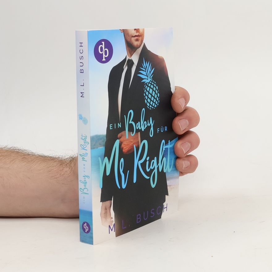 M.L. Busch Ein Baby für Mr Right
