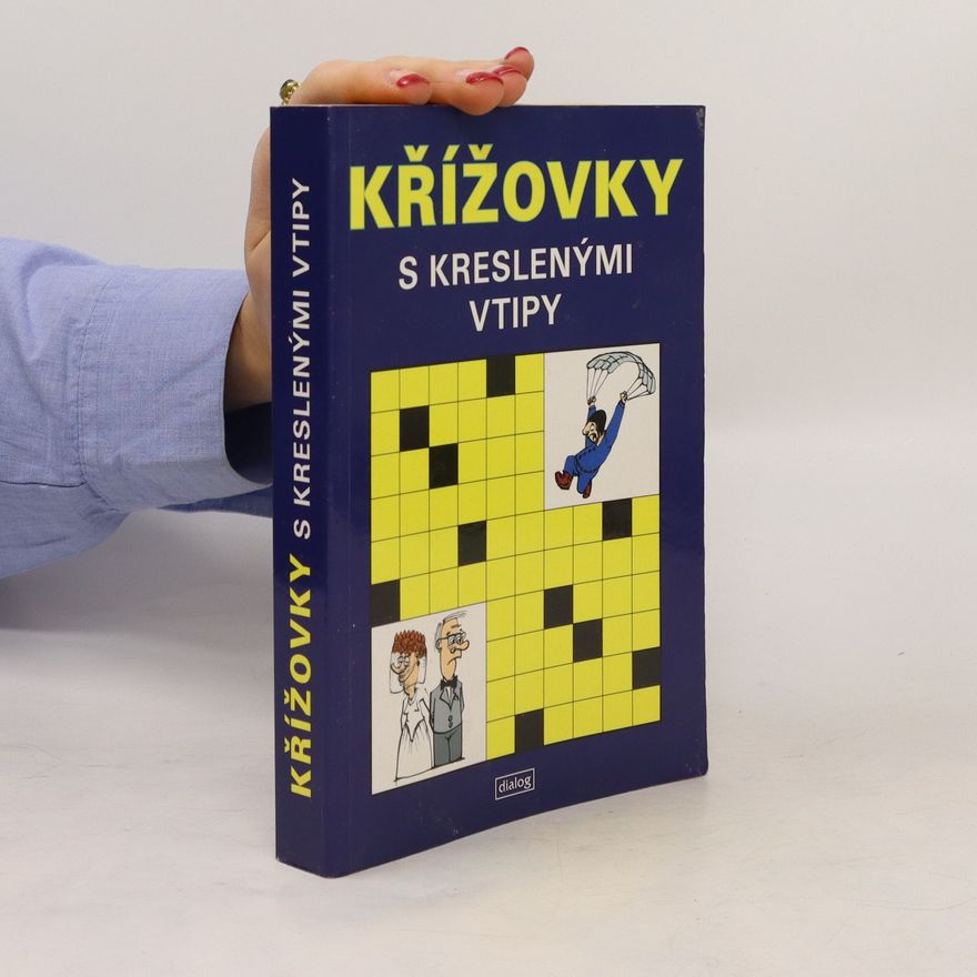 Kolektiv autorů Křížovky s kreslenými vtipy