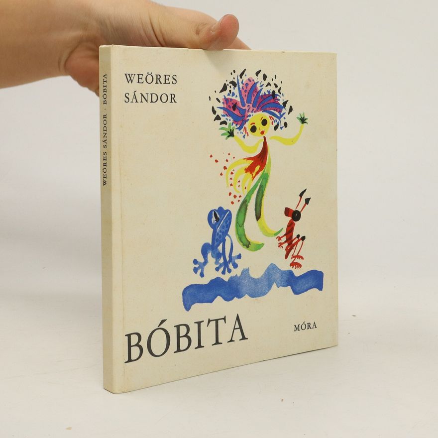 Sándor Weöres Bóbita