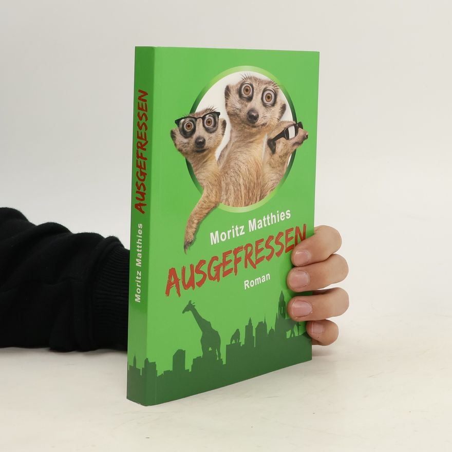 Moritz Matthies Ausgefressen