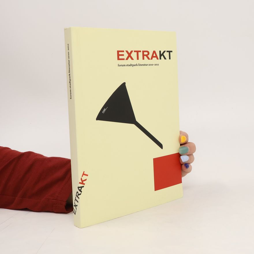 Max Höfler Extrakt. Forum stadtpark literatur 2010-2012