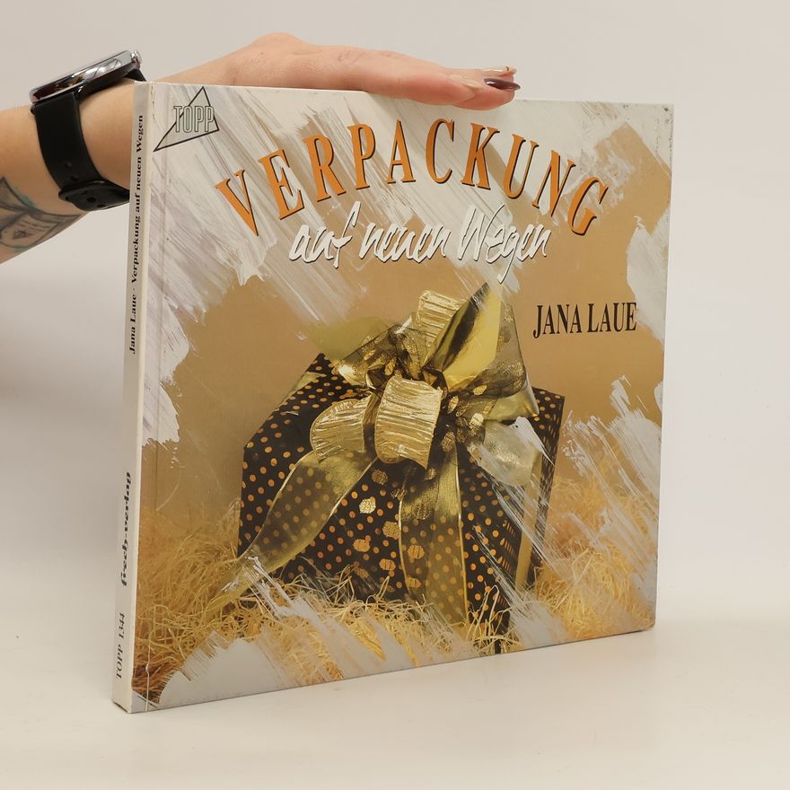Jana Laue Verpackungen Auf Neuen Wegen