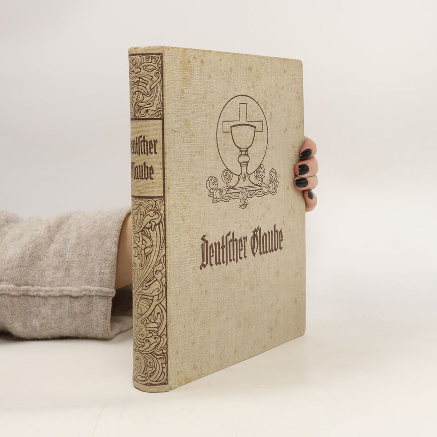 Walter Richter Deutscher Glaube. Ein Andachtsbuch für das deutsche Haus