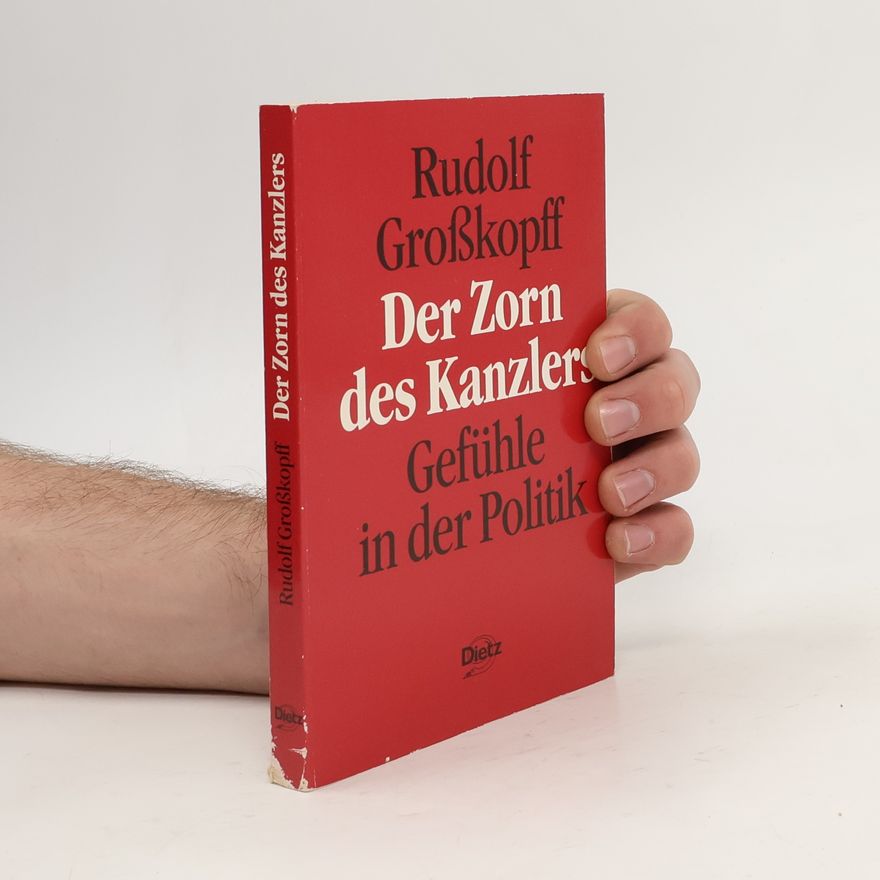 Rudolf Großkopff Der Zorn des Kanzlers