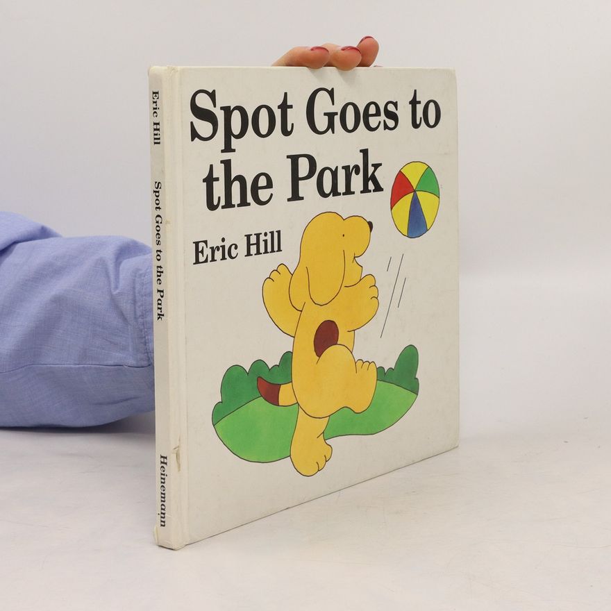 Eric Hill Spot Goes to the Park