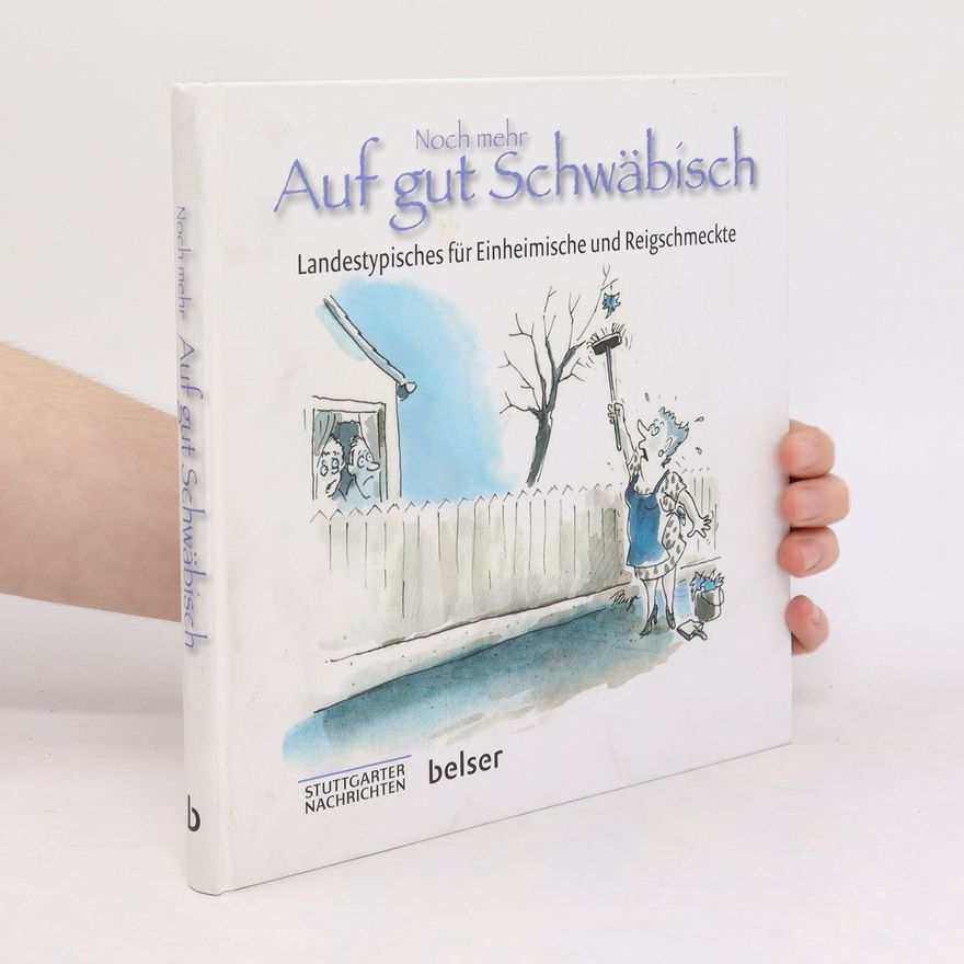 Karel Sellner Noch mehr Auf gut Schwäbisch