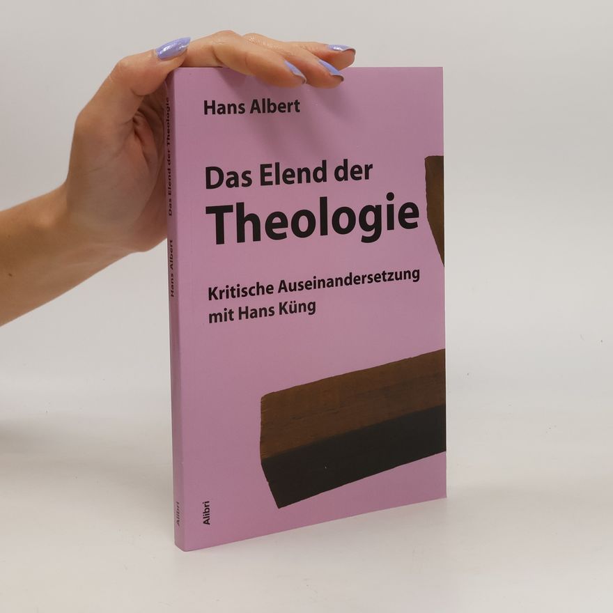Hans Albert Das Elend der Theologie