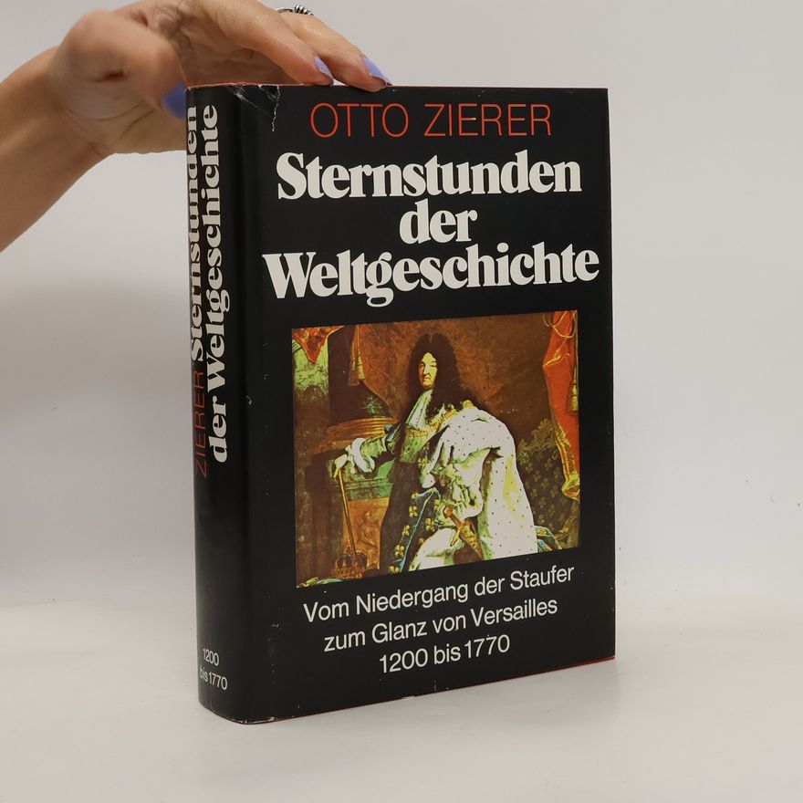 Otto Zierer Sternstunden der Weltgeschichte