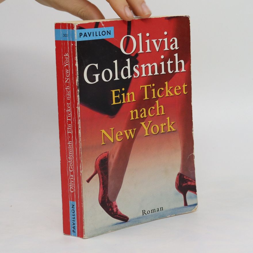 Olivia Goldsmith Ein Ticket nach New York
