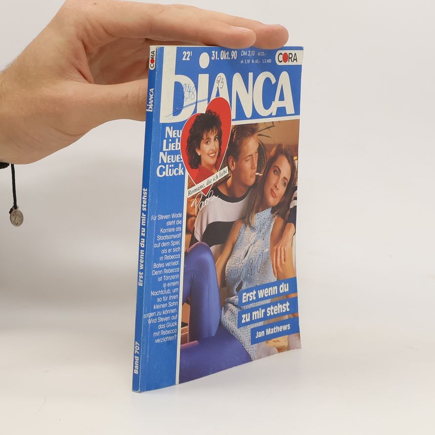 Jan Mathews Bianca 707. Erst wenn du zu mir stehst
