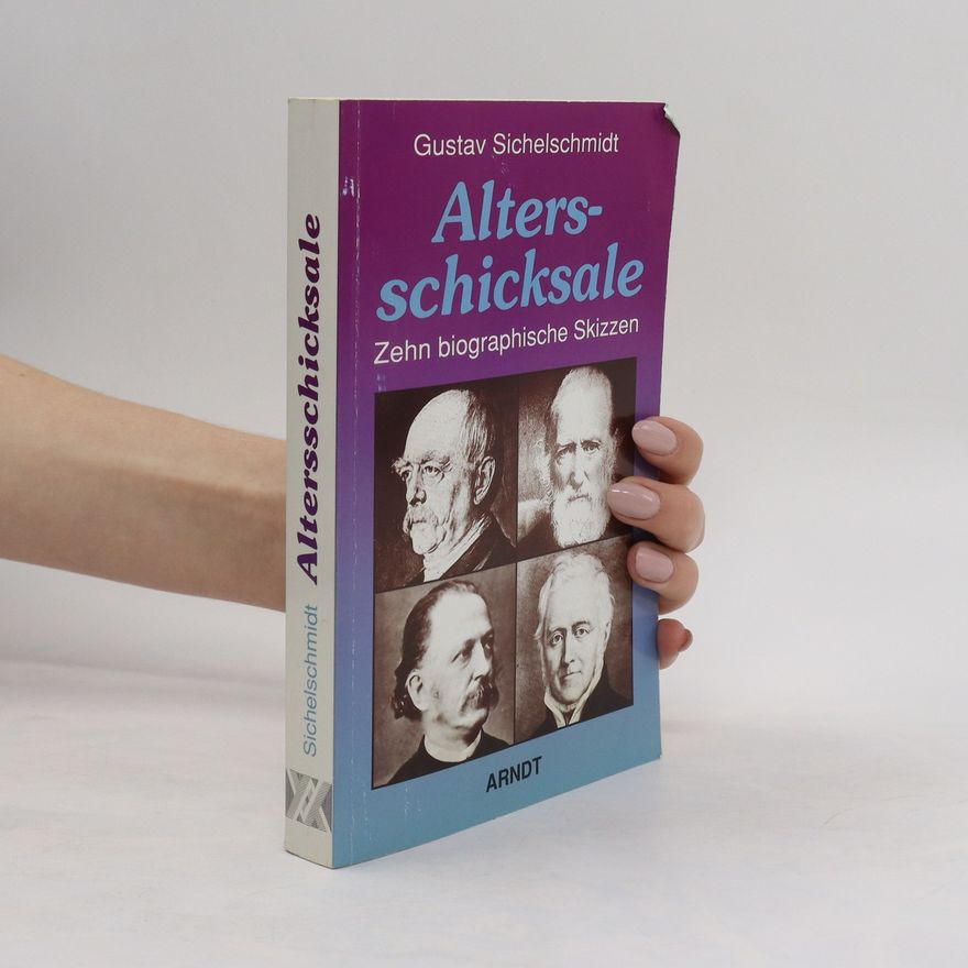 Gustav Sichelschmidt Altersschicksale