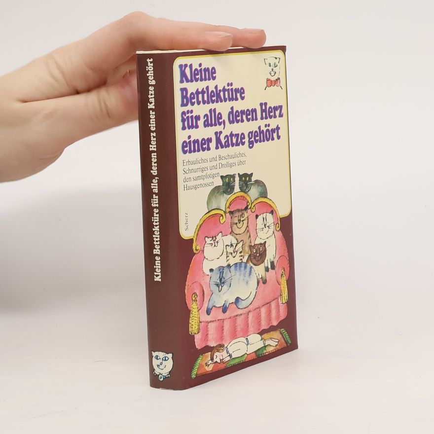 Kolektiv autorů Kleine Bettlektüre für alle, deren Herz einer Katze gehört