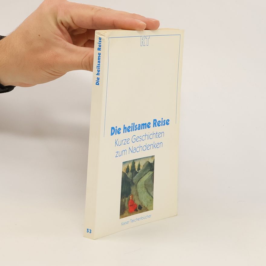 Ulrich Kabitz Die heilsame Reise
