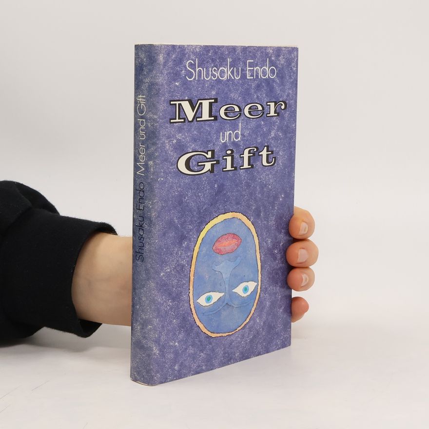 Shūsaku Endō Meer und Gift