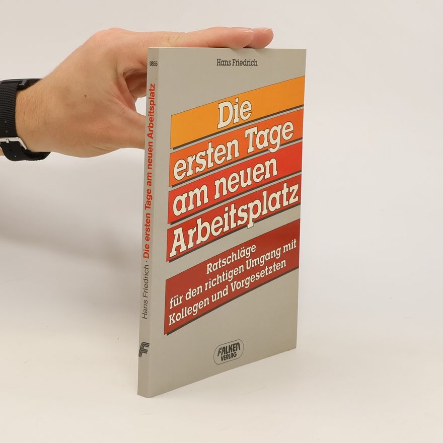 Hans-Friedrich Stumpf Die ersten Tage am neuen Arbeitsplatz