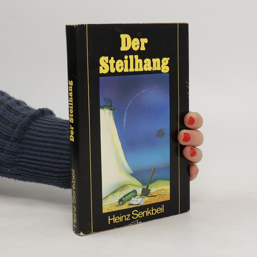 Heinz Senkbeil Der Steilhang