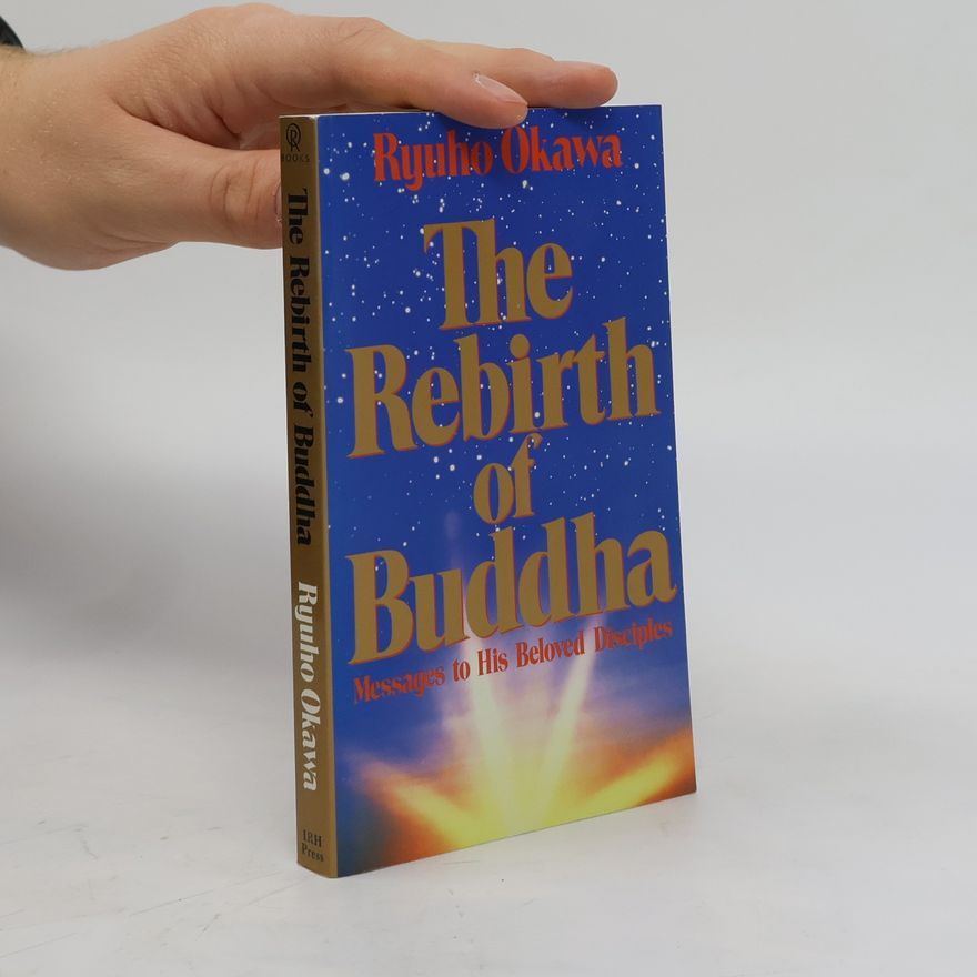 Ryūhō Ōkawa The Rebirth of Buddha