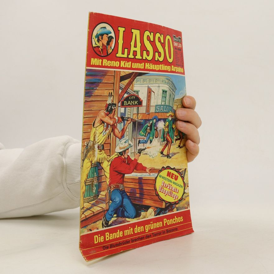 Autorenkollektiv Lasso 405. Mit Reno Kid und Häuptling Arpaho