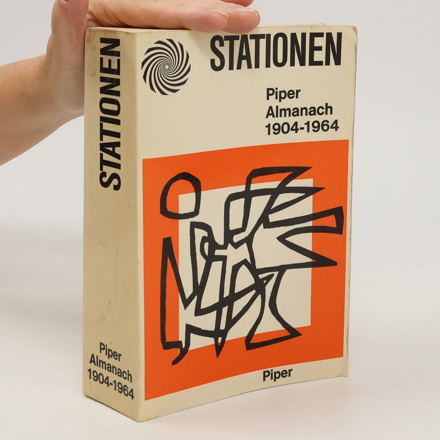 Klaus Piper Stationen. Piper Almanach 1904-1964