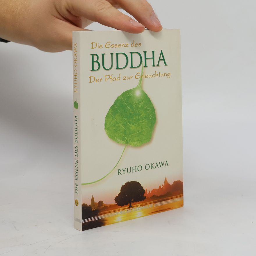 Ryūhō Ōkawa Die Essenz des Buddha