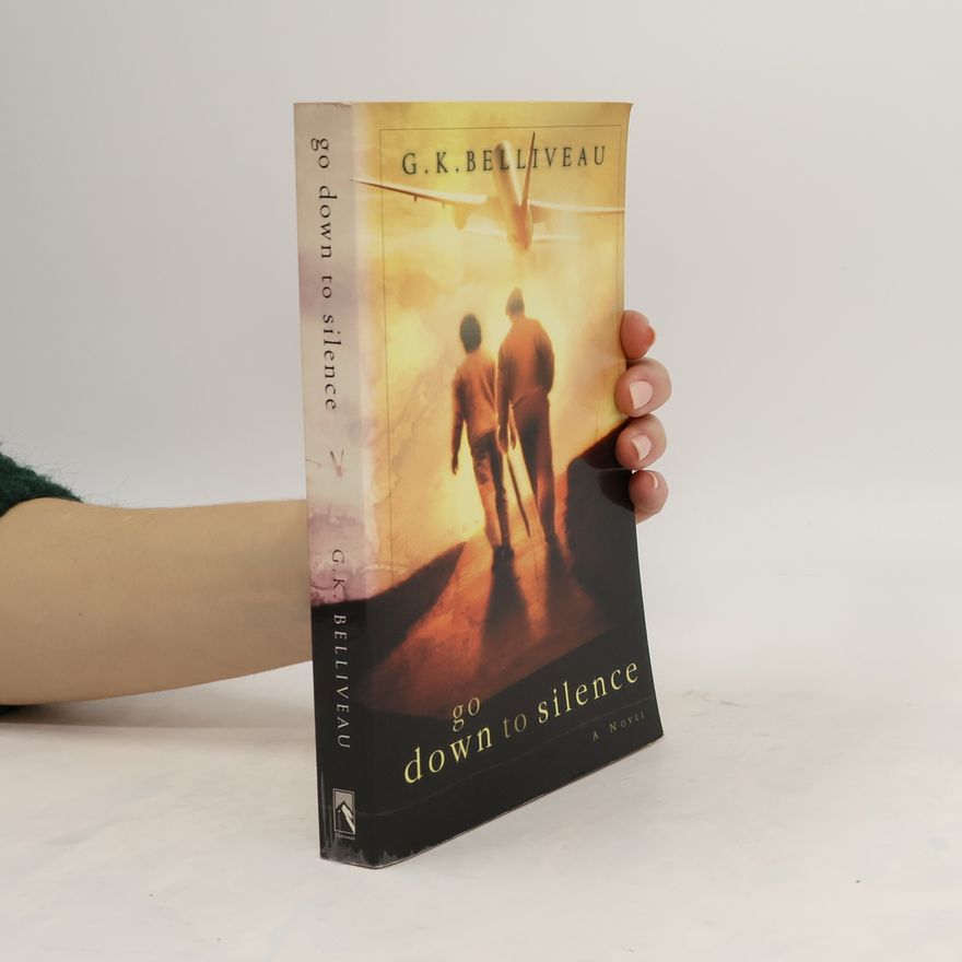 G.K. Belliveau Go Down to Silence