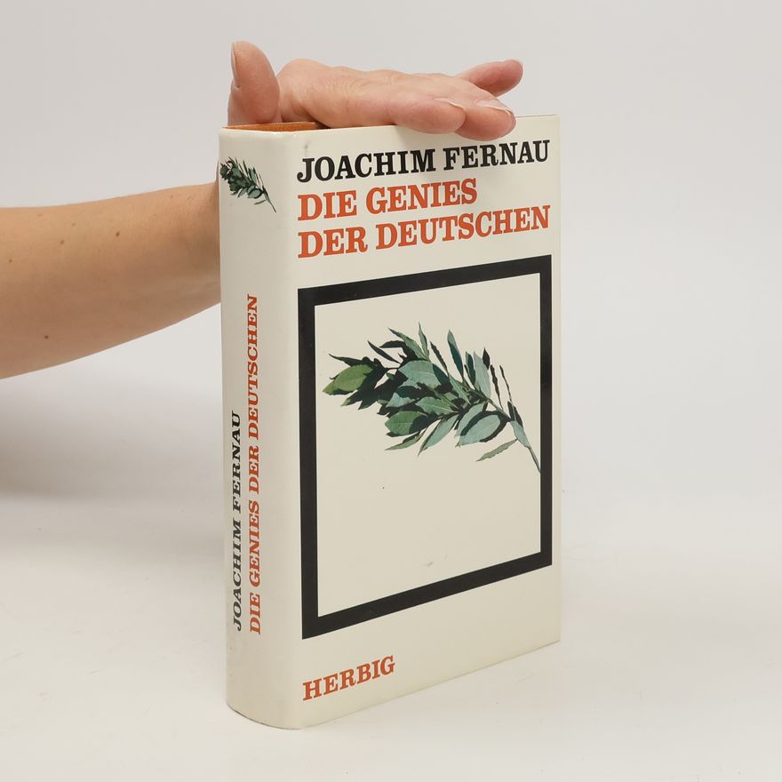 Joachim Fernau Die Genies der Deutschen