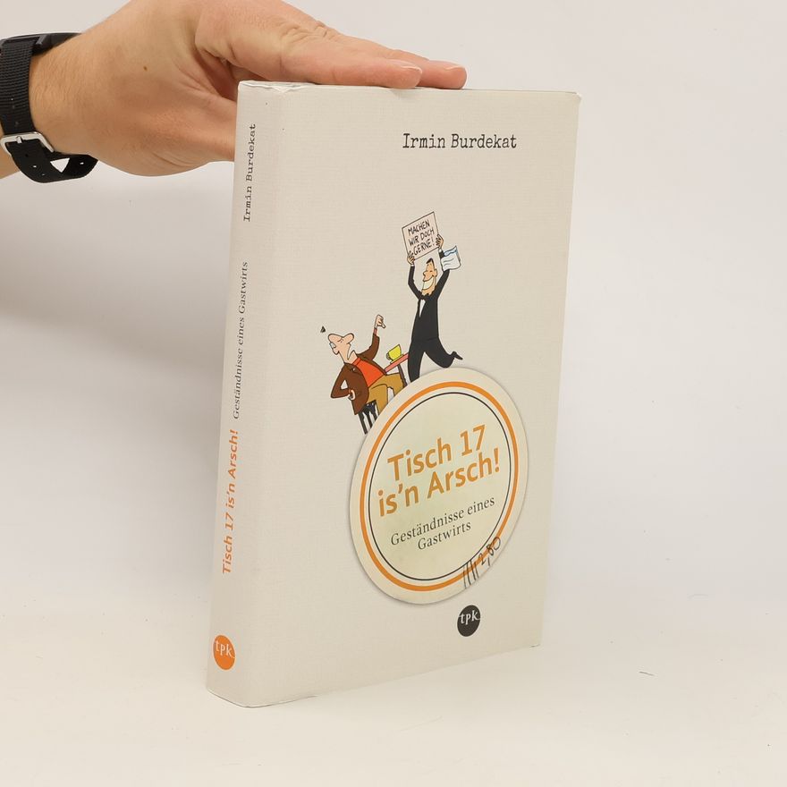 Irmin Burdekat Tisch 17 is'n Arsch!