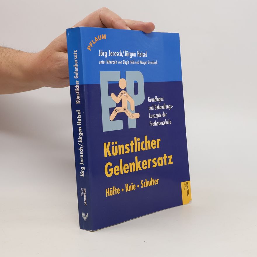 Jörg Jerosch Künstlicher Gelenkersatz