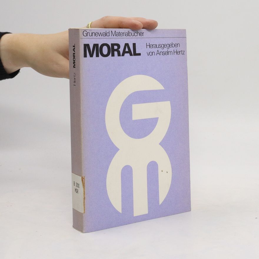 Anselm Hertz Moral. Grünewald Materialbücher