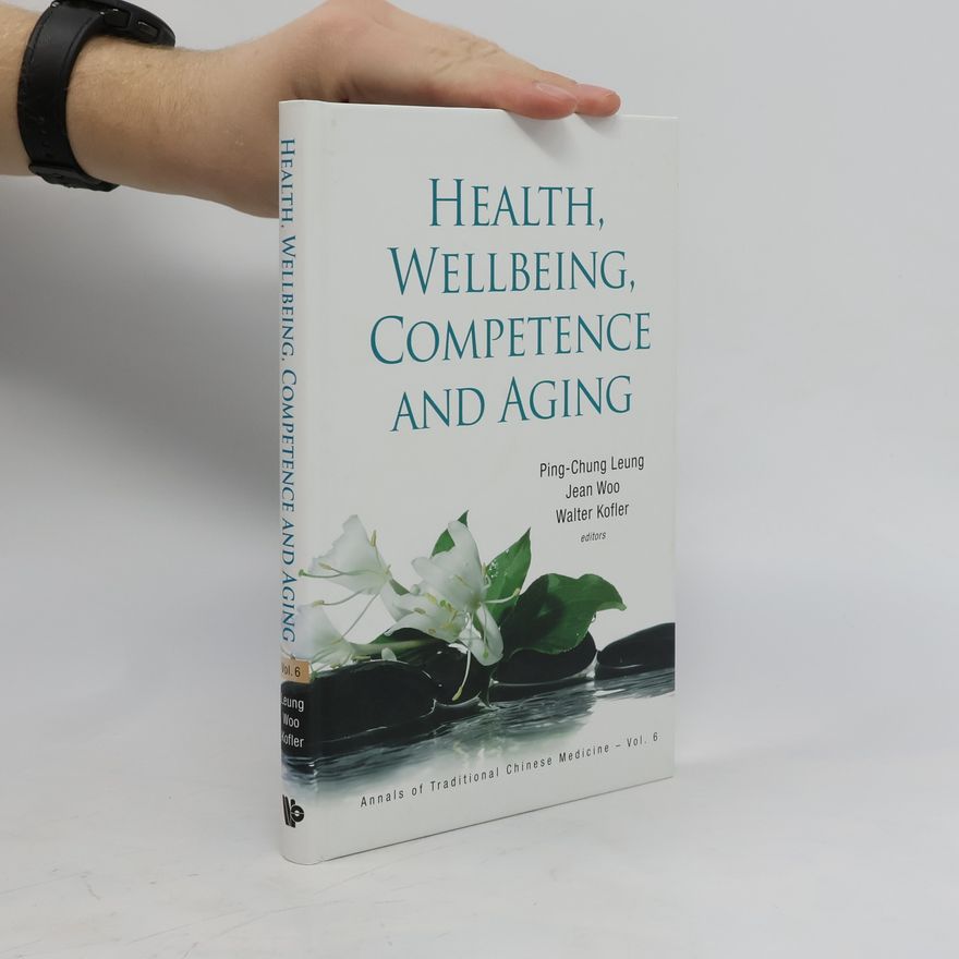 Kolektiv autorů Health, Wellbeing, Competence and Aging