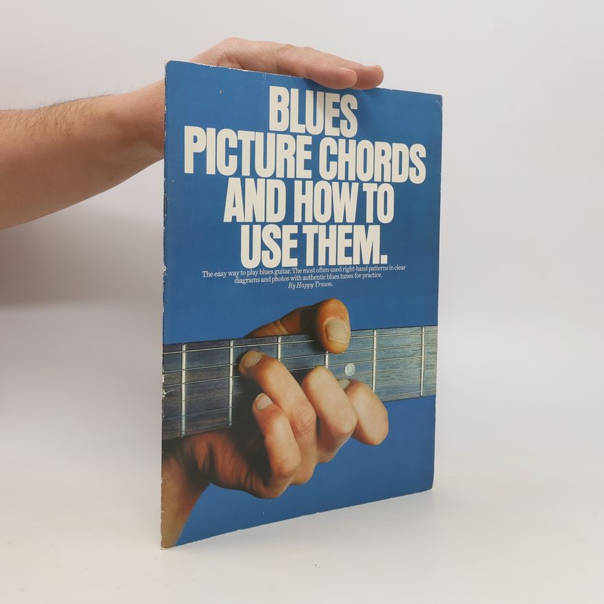 Kolektiv autorů Blues Picture Chords and How to Use Them